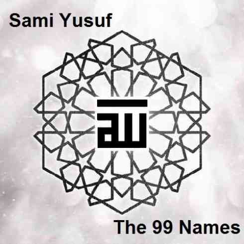 دانلود آهنگ عربی سامی یوسف به نام The 99 Names